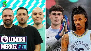 Kepa’yla Penaltı Keyfi, Aslan Ja Morant, Seyyar Spiker Erman, Dolandırıcı Mehmet I Londra Merkez #28