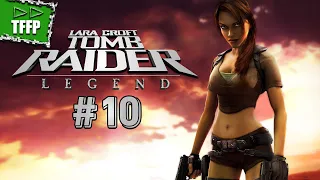 Полное прохождение ►► Tomb Raider Legend #10