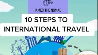 10 steps to traveling abroad— international travel checklist —@Jamesthenomad