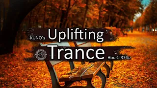 UPLIFTING TRANCE MIX 374/2 [November 2021] I KUNO´s Uplifting Trance Hour 🎵