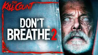 Don't Breathe 2 (2021) KILL COUNT