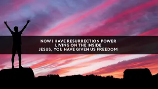 Resurrection Power - Chris Tomlin (Lyrics)