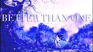 Lan WangJi | Better Than One | Mo Dao Zu Shi | AMV