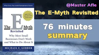 Summary of The E-Myth Revisited by Michael Gerber | 76 minutes audiobook summary |#business  #money