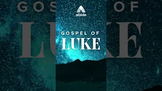 Gospel of Luke: Abide Audio Bible
