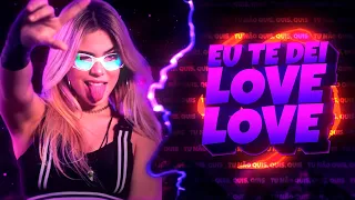 MEGA RAVE EU TE DEI LOVE, LOVE 💓 - Djay L Beats (Melody e Naldo Benny) • (FUNK REMIX)