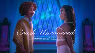 Moana x Camilo - Crush Uncovered