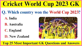 Cricket World Cup 2023 | Top 25 GK Questions and Answers on Cricket World Cup | Current Affairs 2023