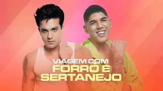 Viagem com Forró e Sertanejo | 3 horas de Sertanejo e Forró 2022 Atualizado |  Filtr Brasil