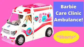 Barbie Toys! Care Clinic Ambulance! Barbie Girl Doll #shorts #barbiedoll #barbie