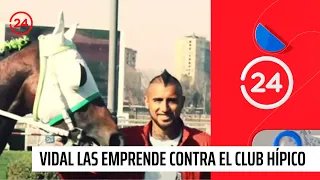 Vidal las emprende contra el Club Hípico | 24 Horas TVN Chile