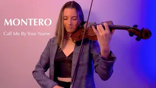 MONTERO (Call Me By Your Name) VIOLIN COVER