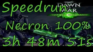 Dawn of War: Dark Crusade Speedrun 100% Necron Glitchless 3h 48m 51s