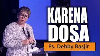 KARENA DOSA!! - Ps.DEBBY BASJIR