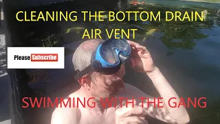 Swim To Clean The Bottom Drain Air Dome