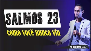 SALMOS 23 COMO VOCÊ NUNCA VIU.