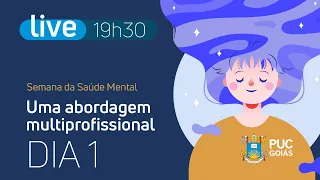 Semana da Saúde Mental: uma abordagem multiprofissional