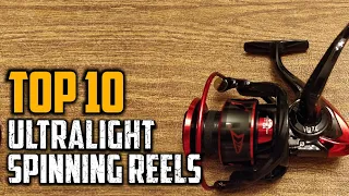 Top 10 Best Ultralight Spinning Reels in 2024