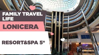 FT LIFE: Lonicera Resort & SPA 5* - первое впечатление, номер, территория