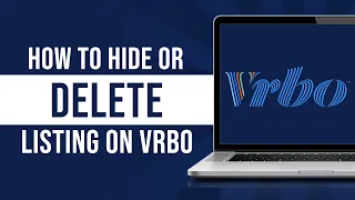 How to Hide or Delete Listing on VRBO (Tutorial)