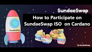 How to Participate on SundaeSwap ISO with Details