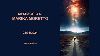 Messaggio di Marika Moretto, 21/05/2024