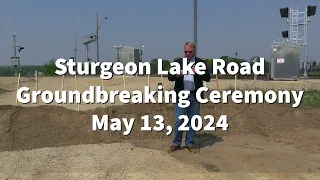 Breaking Ground on the Sturgeon Lake Road Project