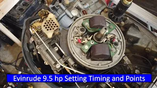 Evinrude 9.5 hp Setting Timing and Points