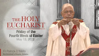 The Holy Eucharist - Friday of the Fourth Week of Easter - May 13 | Archdiocese of Bombay