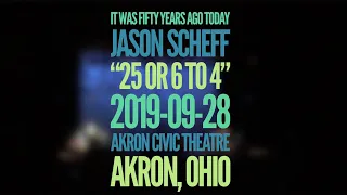 It Was Fifty Years Ago Today - "25 or 6 to 4" 2019-09-28 - Akron Civic Theatre - Akron, OH