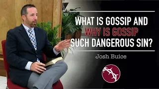 What is Gossip and Why is Gossip Such Dangerous Sin?