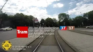 Trambahn München: Führerstandsmitfahrt mit der Linie 17/37