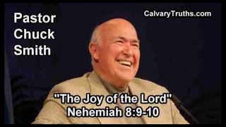 The Joy of the Lord, Nehemiah 8:9-10 - Pastor Chuck Smith - Topical Bible Study