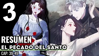 El deseo de IRSE es mas fuerte que el de QUEDARSE 🤧/ Resumen Manhwa 3 / EL PECADO DEL SANTO