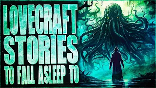 HP Lovecraft Stories to fall asleep to