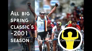 All big spring classic's 2001 - Highlights from Flanders, Roubaix, Wevelgem, Wallone, Liege, Amstel