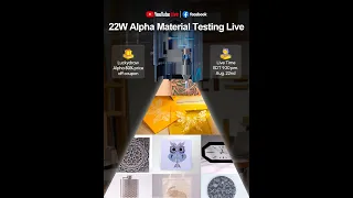 22W Alpha Material Test Live