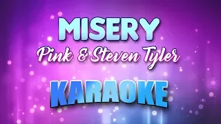 Pink & Steven Tyler - Misery (Karaoke & Lyrics)