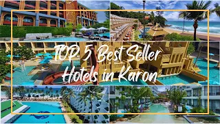 Top 5 Best Seller Hotels in Karon / Karon Beach Phuket, Thailand 🇹🇭