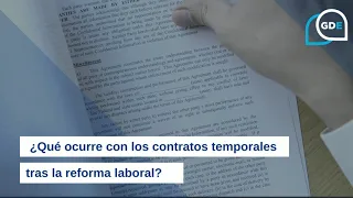Contratos temporales en 2022 | Reforma Laboral