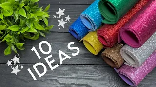 10 CRAFT IDEAS 💥 Glitter Flowers Foam Sheet Craft Ideas