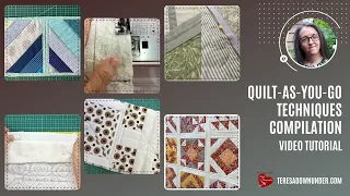 6 Quilt-as-you-go (QAYG) techniques compilation - video tutorial