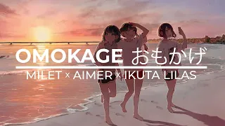 「おもかげ」OMOKAGE - Milet x Aimer x Ikura [Romaji Lyrics]