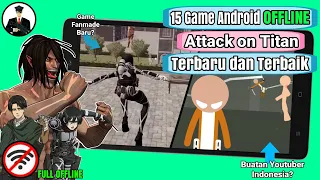 15 Game Android Offline Attack on Titan Terbaru dan Terbaik