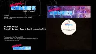 04 Echoes - Second Best (beaumont reMix)