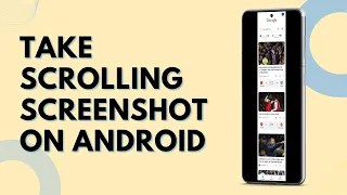 How To Take Scrolling Screenshot on Android | Take Long Screenshot