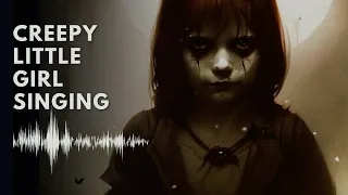 Creepy Little Girl Singing 🎶 | Scary Horror Voice & Sound Effects