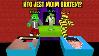 NIE WYBIERZ ZŁEGO MOSTU WOJANOWIC w Minecraft! (kto jest moim bratem?)