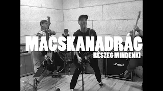 MACSKANADRÁG - RÉSZEG MINDENKI • OFFICIAL VIDEO  • 2018