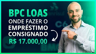 🏆 Qual Melhor Banco P/ Fazer o Empréstimo Para Beneficiários do BPC LOAS